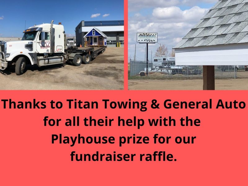 Thanks to Titan Towing & General Auto for all their help with the Playhouse Prize for our fundraiser raffle. Thanks to Titan Towing & General Auto for all their help with the Playhouse Prize for our fundraiser raffle.