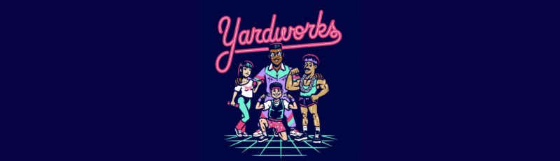 YARDWORKS 2022